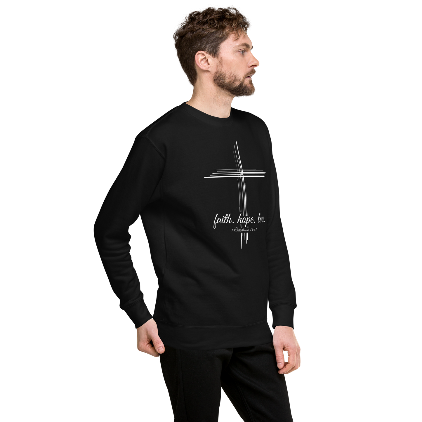 Justified In Christ Faith Hope Love Crewneck Sweatshirt | 1 Corinthians 13:13 Christian Apparel