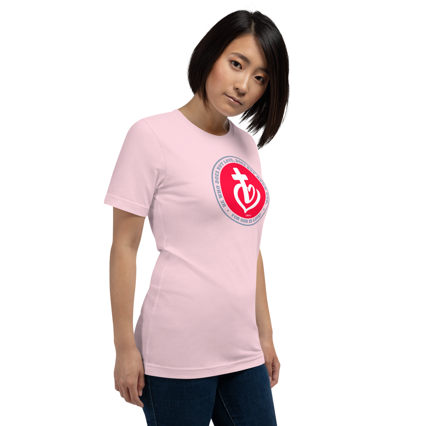 Justified In Christ God is Love Pink T-Shirt | 1 John 4:8 Christian Tee