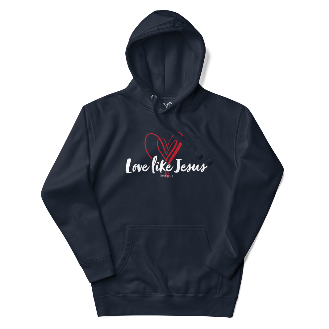 Justified In Christ Love like Jesus Hoodie | John 15:12 Christian Hoodie