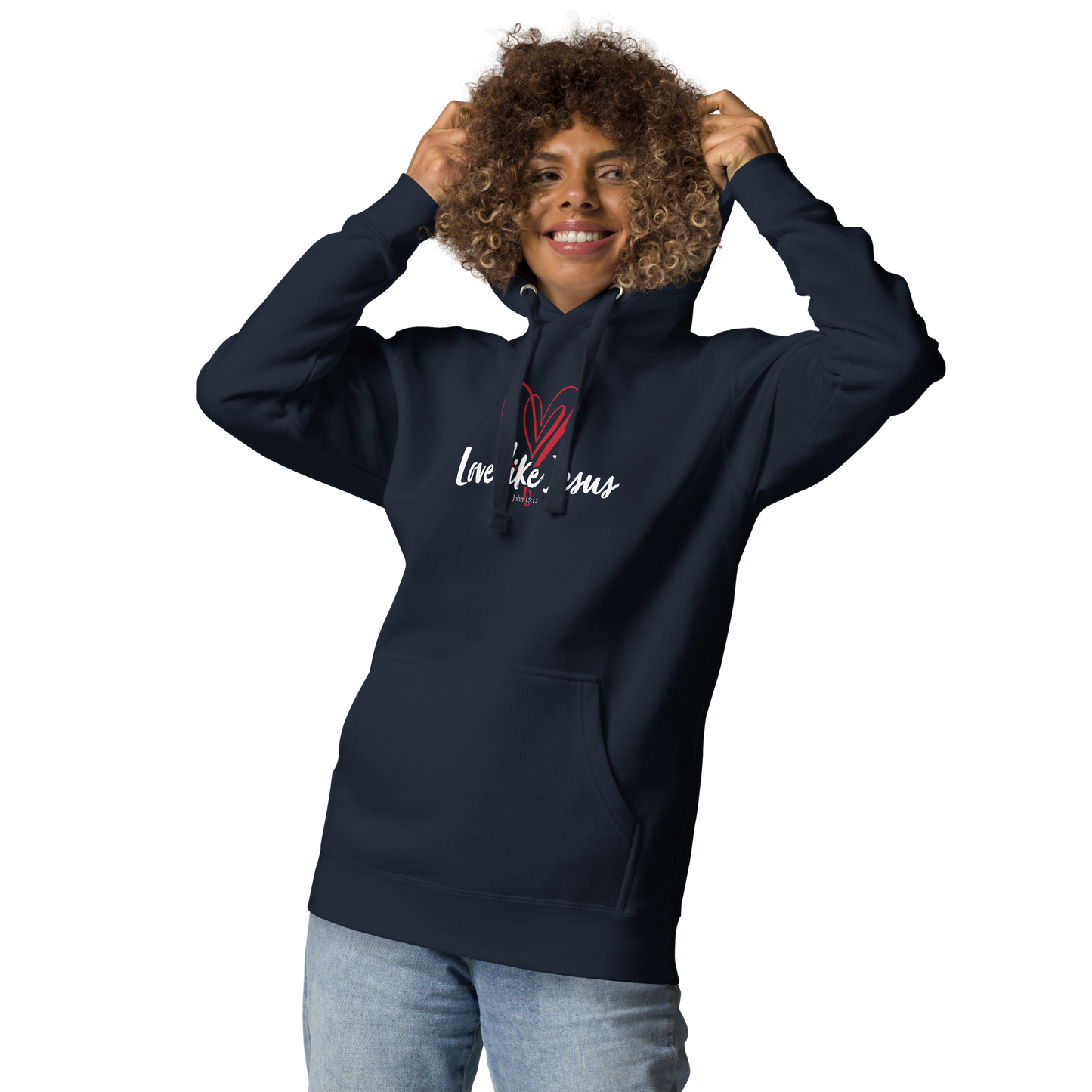 Justified In Christ Love like Jesus Hoodie | John 15:12 Christian Hoodie