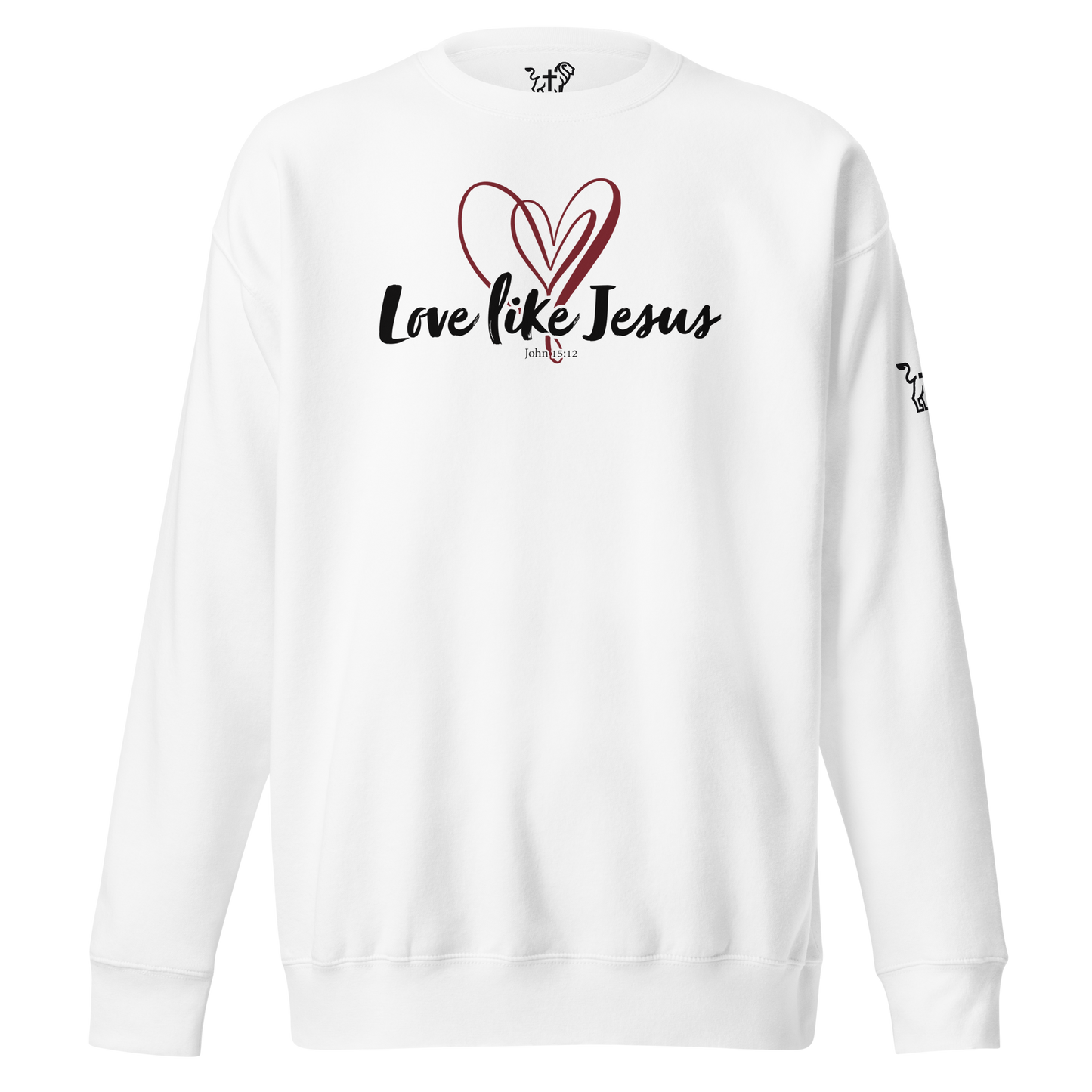 Justified In Christ Love like Jesus Crewneck Sweatshirt | John 15:12 Christian Apparel
